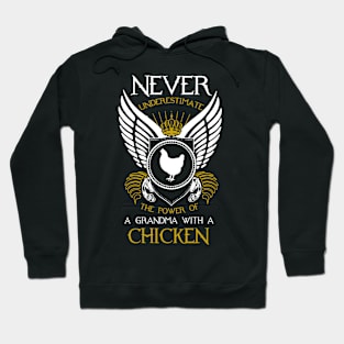 Never underestimate the power of a Grandma with a Chicken Hoodie